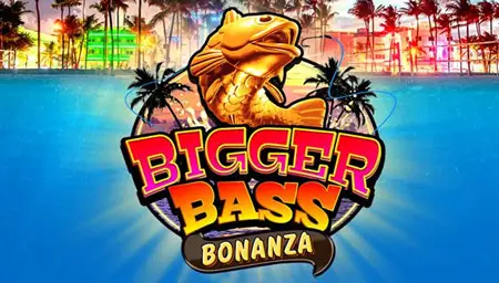 Bigger Bass Bonanza