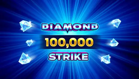 Diamond Strike 100,000