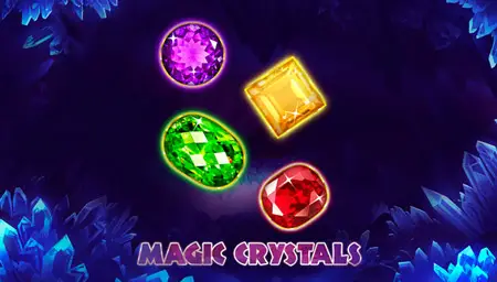 Magic Crystals