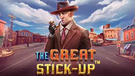 The Great Stick-up 